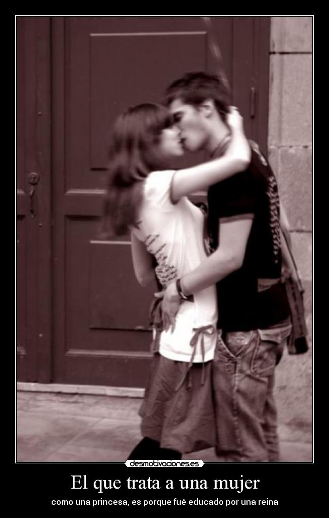 carteles mujer trata las mujeres como princesas desmotivaciones