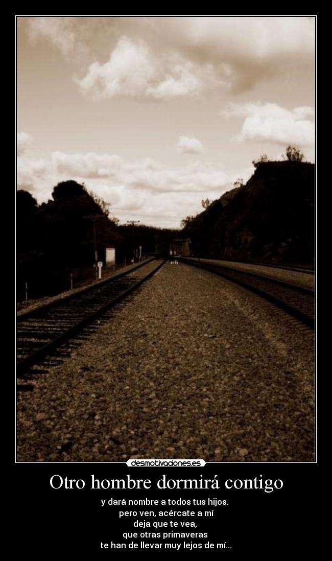 Otro hombre dormirá contigo -