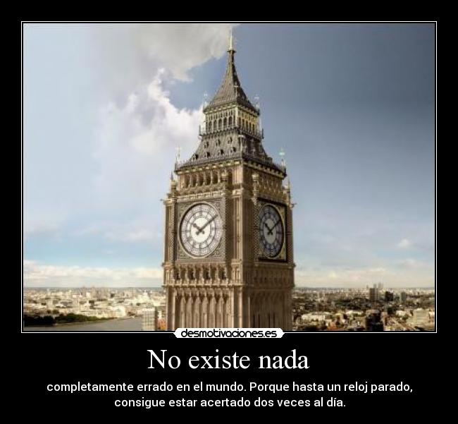 No existe nada -