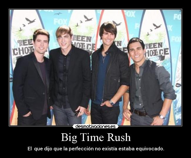 carteles big time rush desmotivaciones