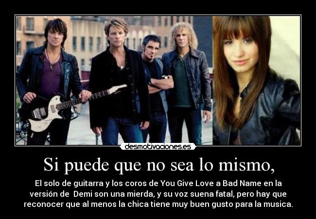 carteles bon jovi you give love bad name demi lovato desmotivaciones