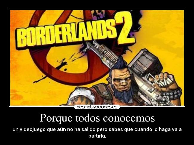 Porque todos conocemos - un videojuego que aún no ha salido pero sabes que cuando lo haga va a partirla.