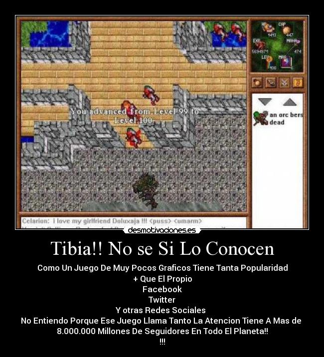 Tibia!! No se Si Lo Conocen -