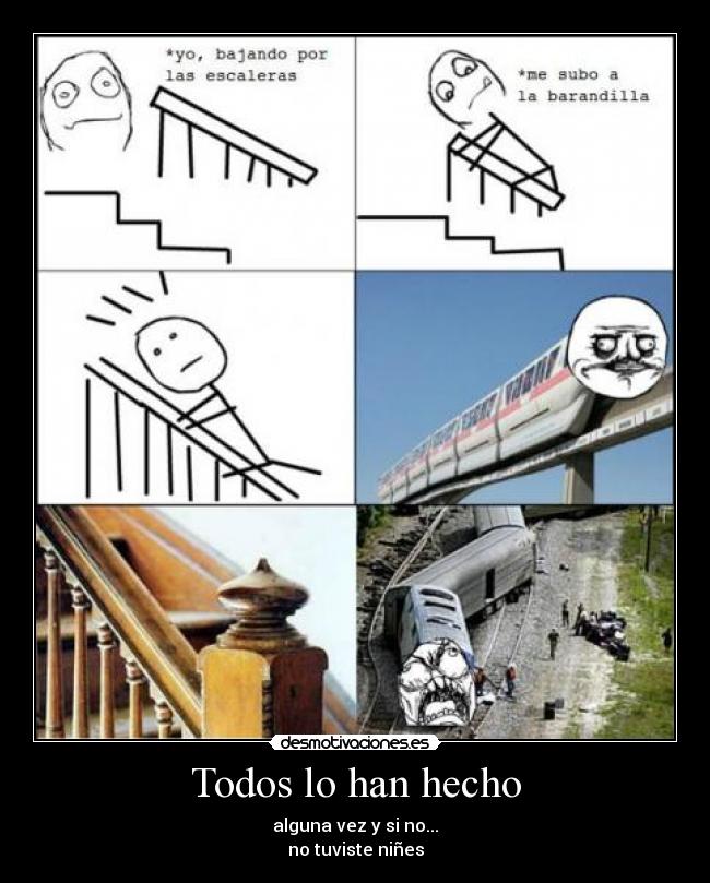 Todos lo han hecho -