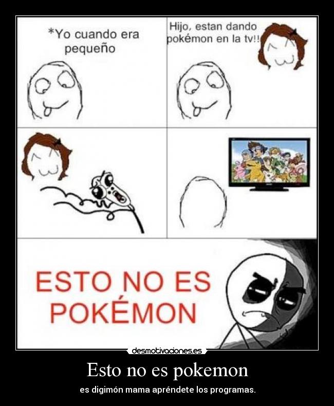 Esto no es pokemon -