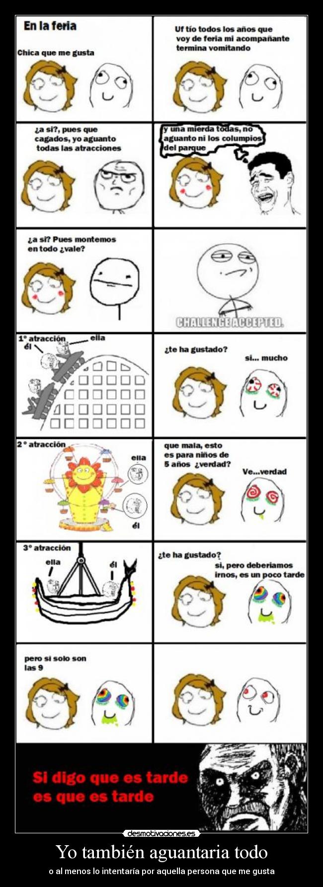 Yo también aguantaria todo -