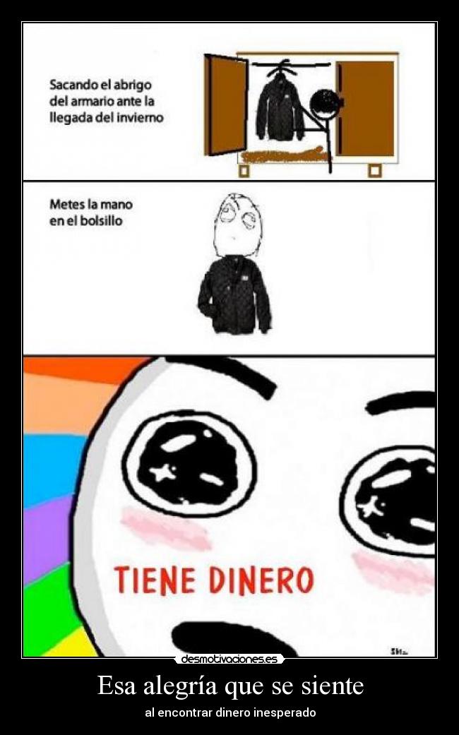 Esa alegría que se siente - al encontrar dinero inesperado