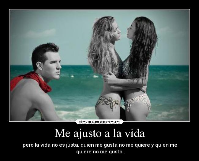 Me ajusto a la vida -