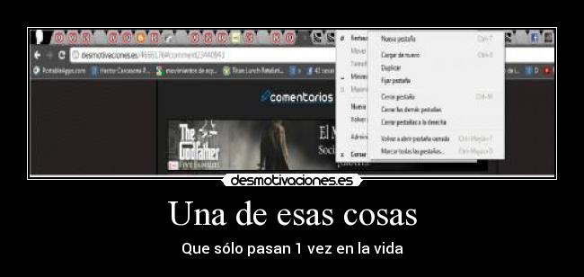 Una de esas cosas - Que sólo pasan 1 vez en la vida