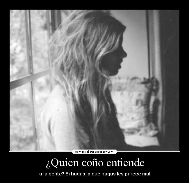 ¿Quien coño entiende - 