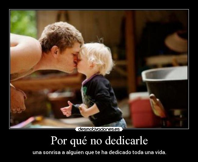 Por qué no dedicarle - 