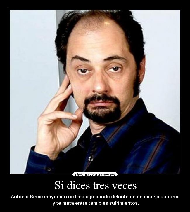 Si dices tres veces - 