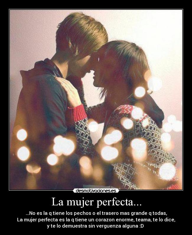 La mujer perfecta... - 