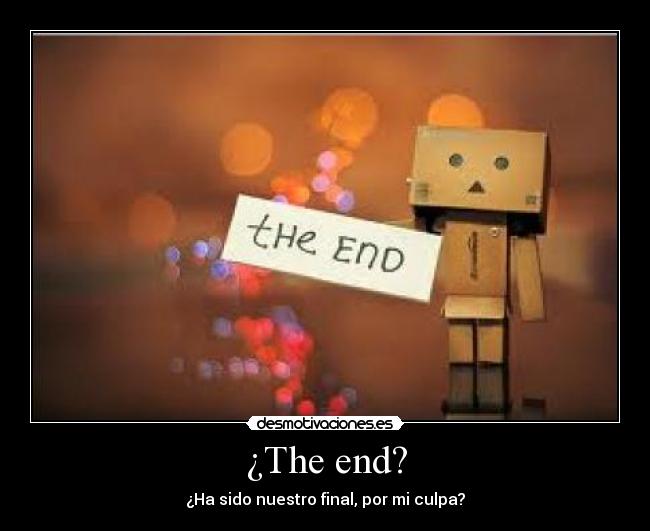 ¿The end? -