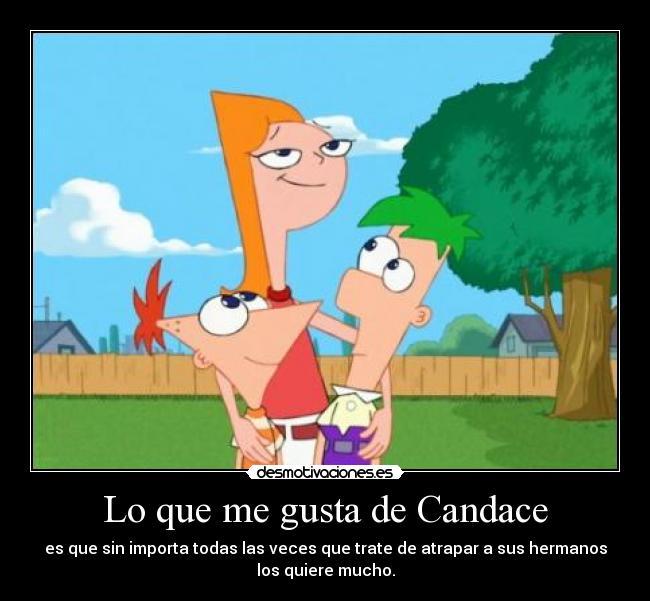 Lo que me gusta de Candace - 