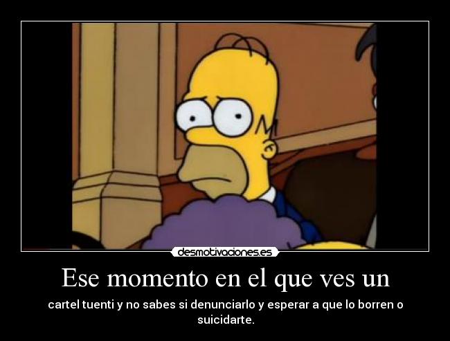 Ese momento en el que ves un - 