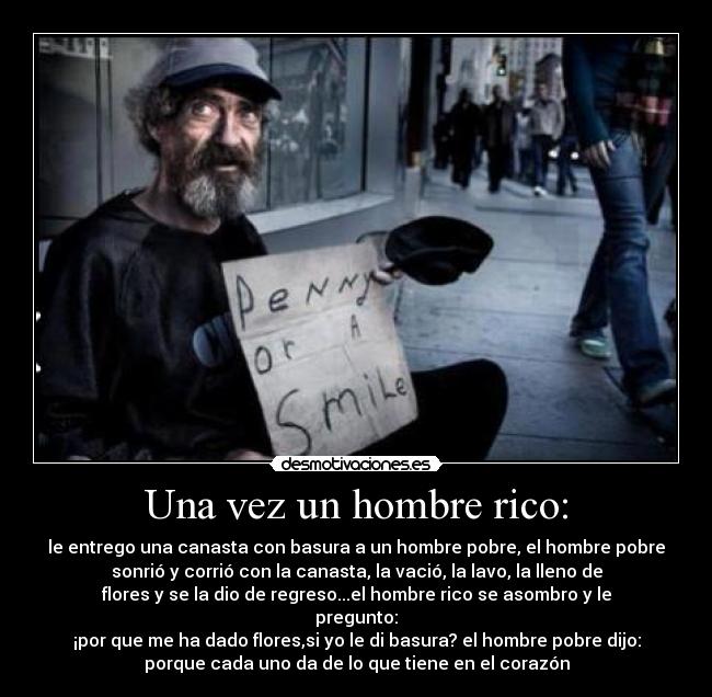 Una vez un hombre rico: -