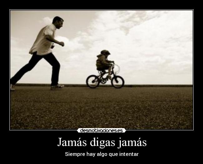 Jamás digas jamás - 