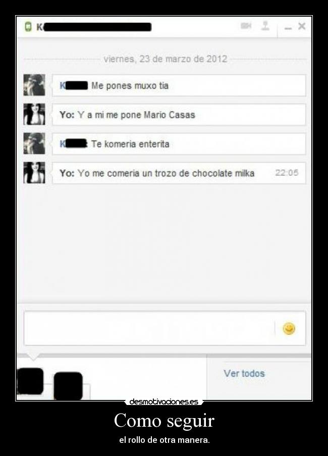 Como seguir - el rollo de otra manera.