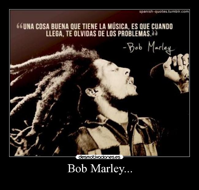 Bob Marley... - 