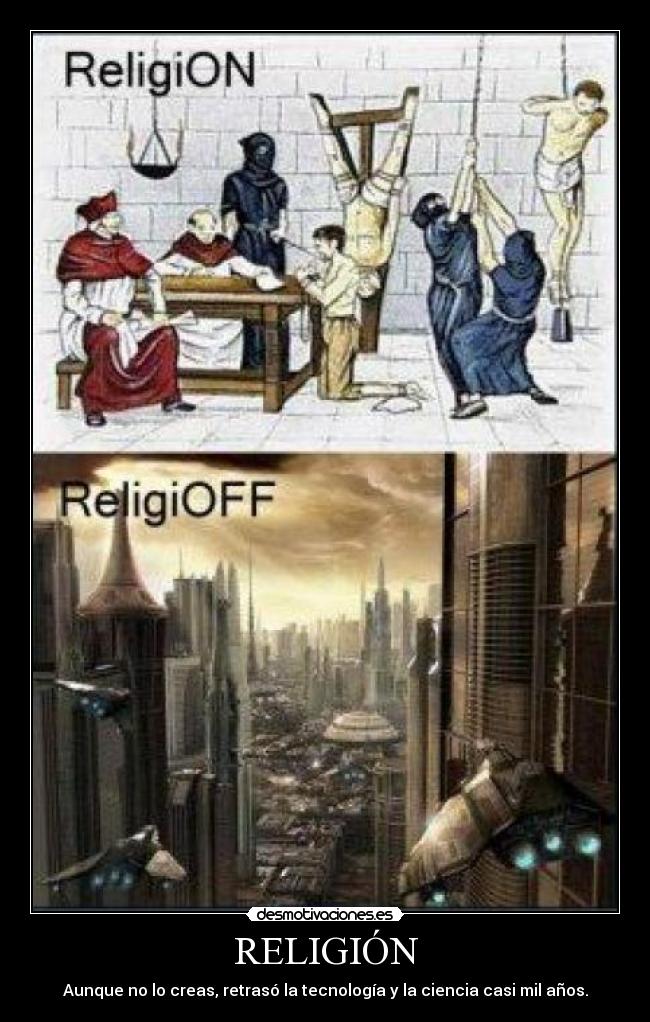 RELIGIÓN - Aunque no lo creas, retrasó la tecnología y la ciencia casi mil años.