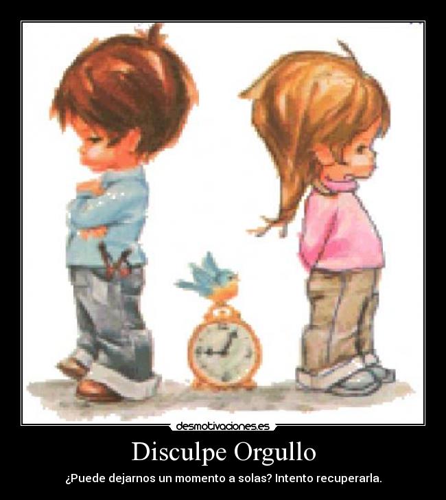 Disculpe Orgullo -
