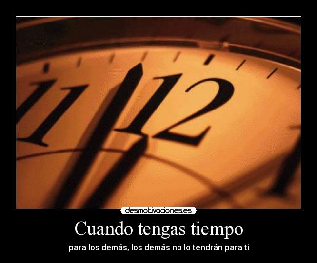 Cuando tengas tiempo -