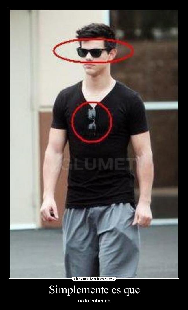 Simplemente es que - no lo entiendo