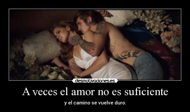 A veces el amor no es suficiente -