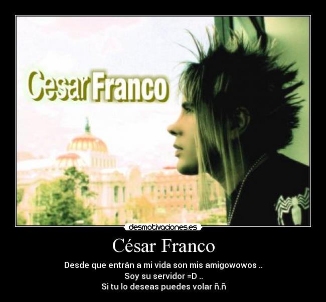 carteles amistad cesar desmotivaciones