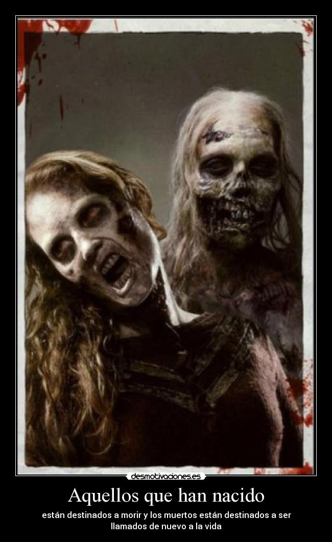 Aquellos que han nacido - 