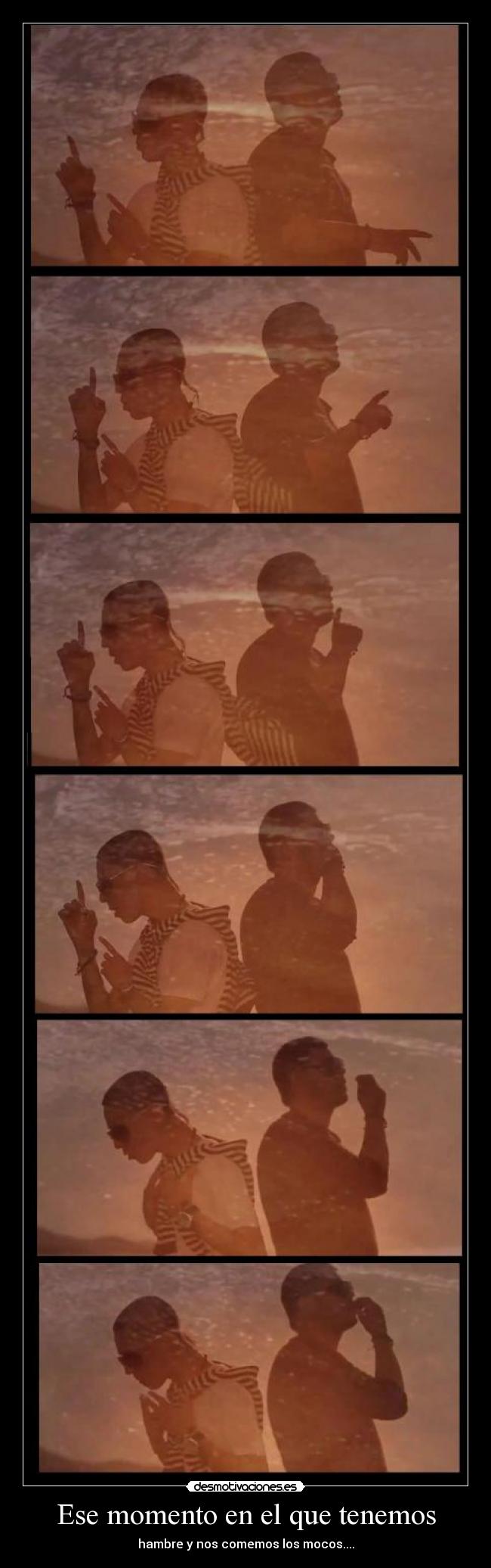 Ese momento en el que tenemos - hambre y nos comemos los mocos....