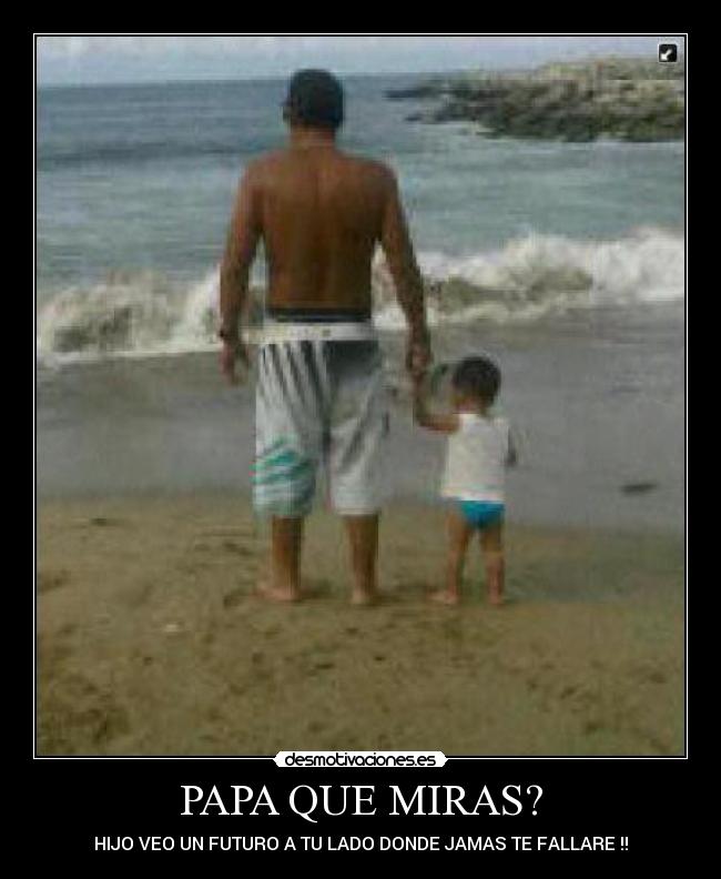 PAPA QUE MIRAS? - 