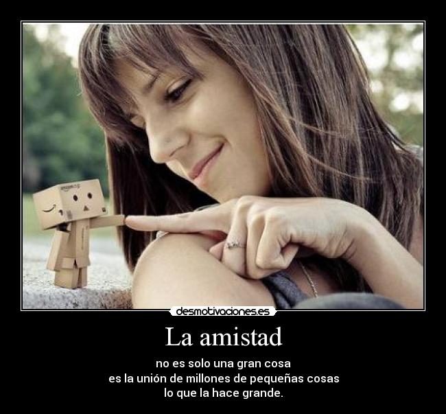 La amistad -