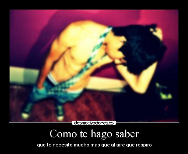 Como te hago saber -