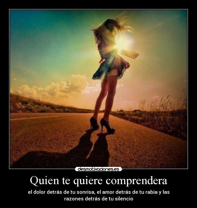 Quien te quiere comprendera - 