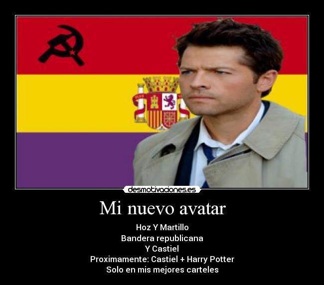 carteles castiel angel senor republica comunismo desmotivaciones