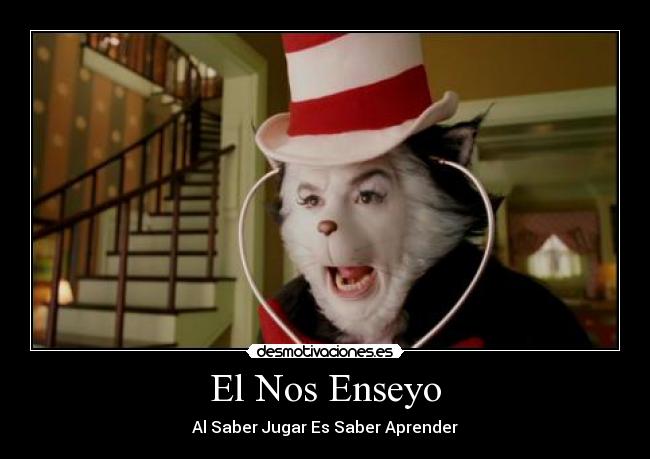carteles gato the cat the hat desmotivaciones