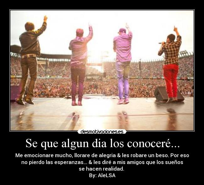 Se que algun dia los conoceré... -