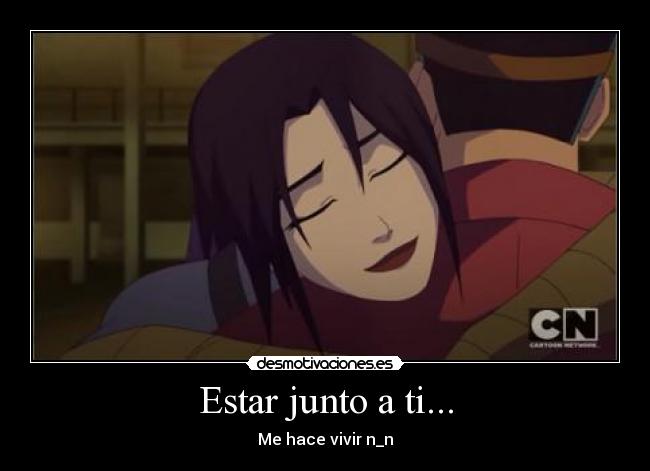 Estar junto a ti... -