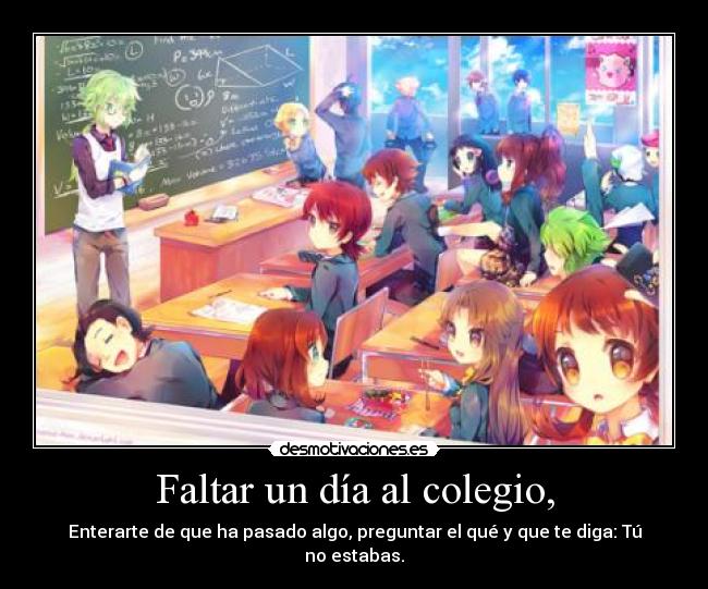 Faltar un día al colegio, - 