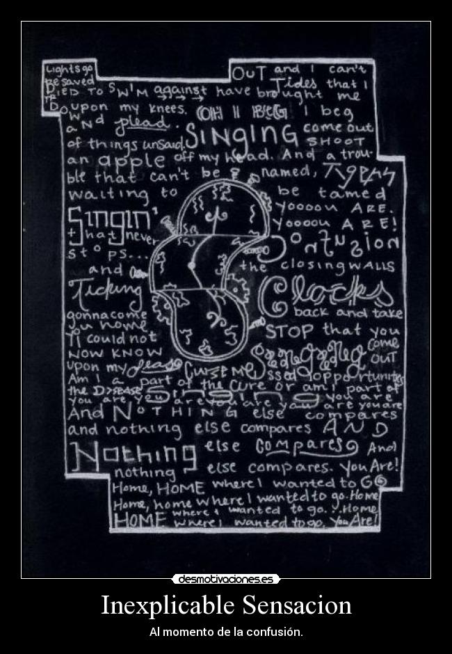 Inexplicable Sensacion - Al momento de la confusión.
