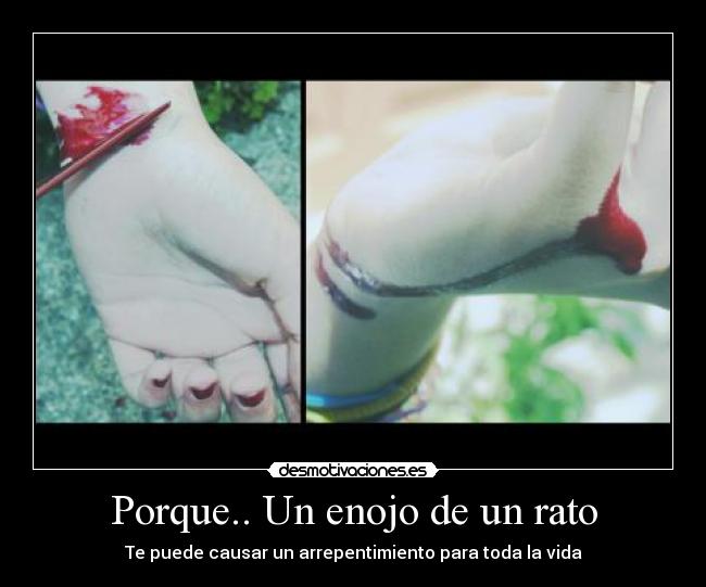 Porque.. Un enojo de un rato - 