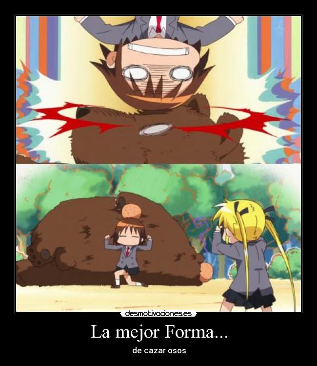 La mejor Forma... - de cazar osos