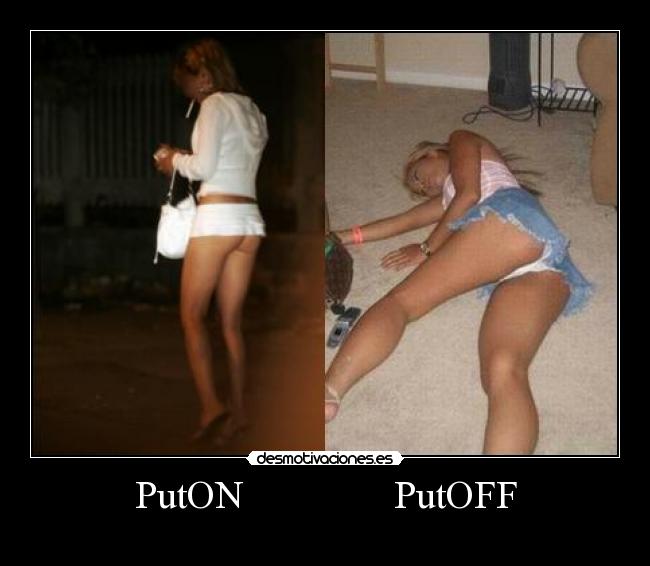 PutON               PutOFF - 