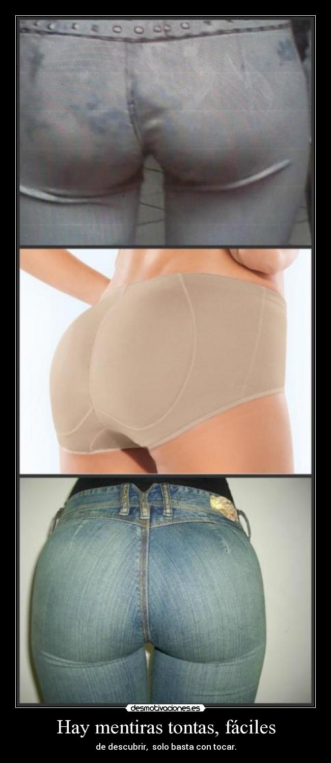 Hay mentiras tontas, fáciles - de descubrir,  solo basta con tocar.