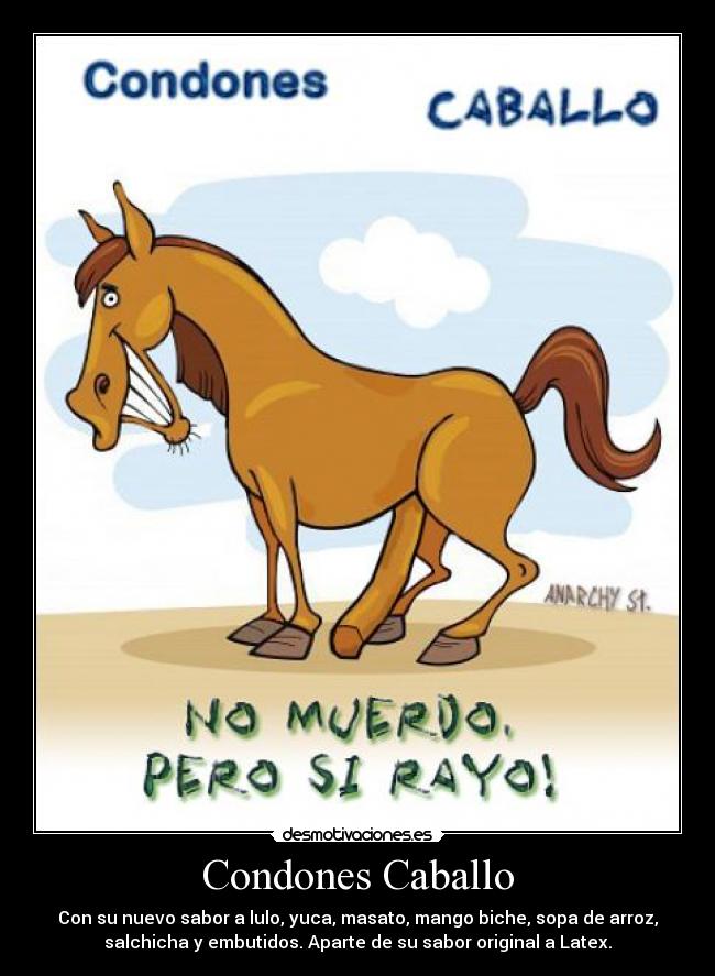 carteles caballo condon sabores tropicales latex sabor desmotivaciones