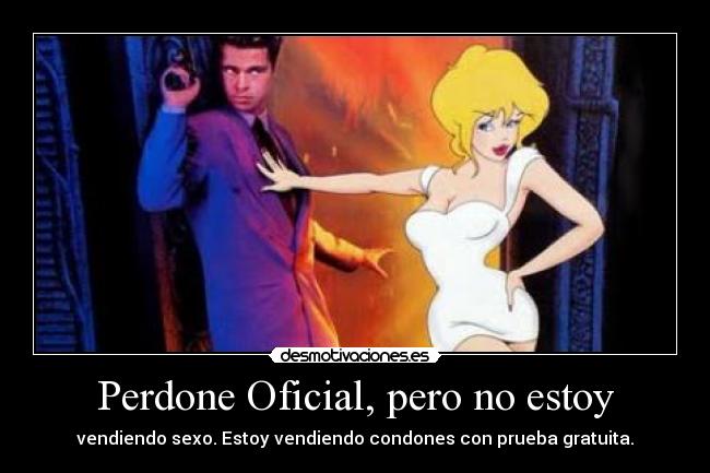 Perdone Oficial, pero no estoy -