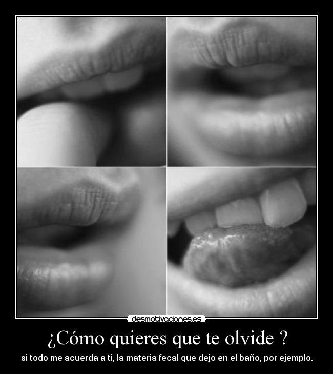 ¿Cómo quieres que te olvide ? - 