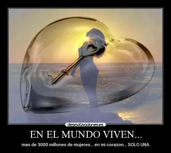 EN EL MUNDO VIVEN... -